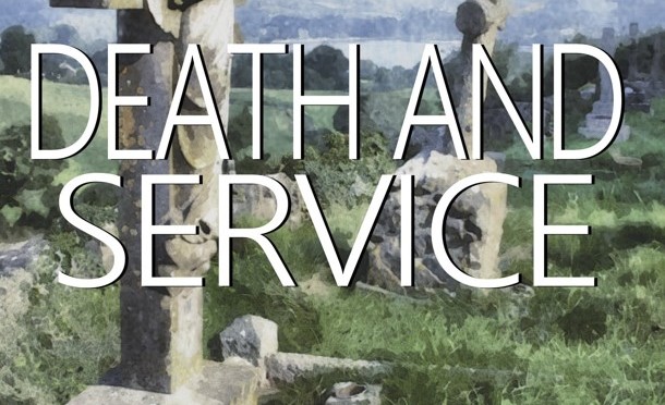 Death and Service – The Book